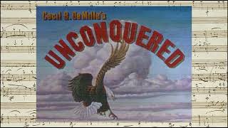 Unconquered  Opening amp Closing Credits Victor Young  1947 [upl. by Ayotac]