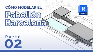 Tutorial Español PARTE 02 Como usar REVIT  Modelar Pabellón de Barcelona Nivel Principiantes 2020 [upl. by Eiwoh]