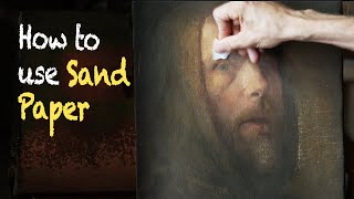 How to Use Sand Paper on a Painting  Tutorial by JanOve Tuv [upl. by Elmina356]