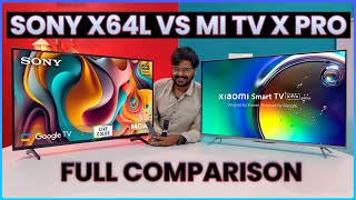 Xiaomi Mi TV X Pro vs Sony X64L  Which 43Inch 4K TV is Worth Your Money 💰📺 [upl. by Phaedra]