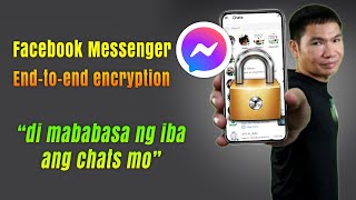 FACEBOOK MESSENGER ENDTOEND ENCRYPTION 2023｜Paano Makaiwas Na Mabasa Ng Iba Ang Private Chats Mo [upl. by Ontina]