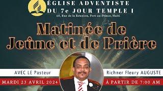 Matinée De Jeûne et De Prière  Mardi 23 Avril 2024 [upl. by Arza]