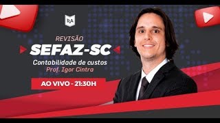 Revisão de Contabilidade de Custos para SEFAZ SC [upl. by Edgard]