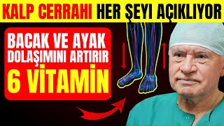 🔴Bacak ve Ayaklarda Anında Kan Dolaşımını İyileştirin Bu 6 Vitaminle [upl. by Idarb]