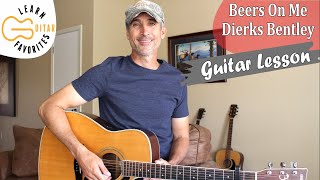 Beers On Me  Dierks Bentley ft Breland amp Hardy  Guitar Lesson  Tutorial [upl. by Dustan]