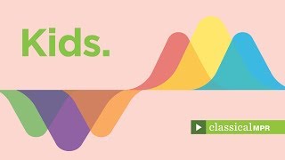 Kids Light and silly classical music for young children  YourClassical MPR Playlist [upl. by Utas]