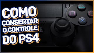 COMO consertar o controle do PS4 [upl. by Ely]