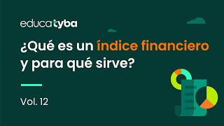 Curso Finanzas para no financieros  ¿Qué es un índice financiero y para qué sirve [upl. by Kit615]