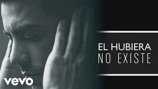 Carlos Rivera  El Hubiera No Existe Cover audio [upl. by Marra]