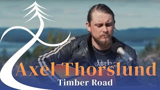 Axel Thorslund  Timber Road  Orsa Livesessions 2021 [upl. by Obla]