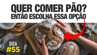 Qual PÃO é uma opção MAIS SAUDÁVEL DICA 55 🌾🍞 [upl. by Antoinette]