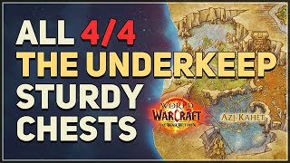 All The Underkeep Sturdy Chests Locations WoW [upl. by Aerdnwahs]