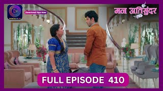 Mann Atisundar  6 Sept 2024  Full Episode 410  Dangal TV [upl. by Beret]