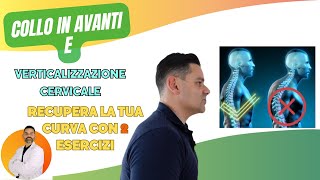 Collo in avanti e VERTICALIZZAZIONE CERVICALE recupera la tua curva con due esercizi [upl. by Gibe369]