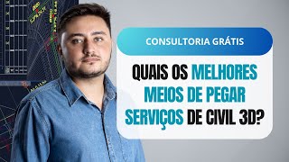 FAQ  Quais os melhores meios de pegar serviços de Civil 3D [upl. by Nitnilc]