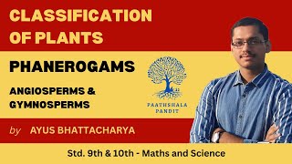 Angiosperms amp Gymnosperms  Classification of Plants  PAATHSHALA PANDIT [upl. by Linnea]