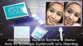 Jolen Bleach Creme Review Demo amp How To Reshape Eyebrows Without Shaving  IkinMan [upl. by Joseito601]