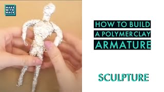 How to Build a Polymer Clay Armature [upl. by Eleanor]