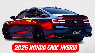 The ALL NEW 2025 Honda Civic Hybrid Revealed Everything Need to Know [upl. by Noemi]