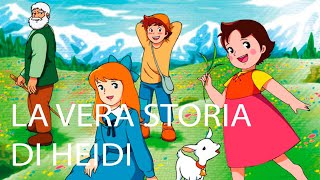 La vera storia di Heidi [upl. by Yrret]