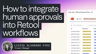 Demo Integrate human approvals into Retool workflows with User Tasks HITL [upl. by Anaj]