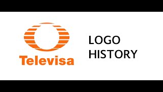 Televisa Logo History México [upl. by Aelanna885]