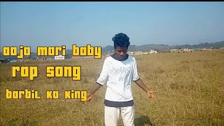 aaja meri baby rap song barbil ka king music by tuneseeker barbil rap song [upl. by Philis]