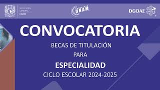 Becas de Titulación para Especialidad 20242025 [upl. by Tija]