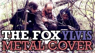 Ylvis  The Fox Metal Cover What Does the Fox Say  Blake Inc [upl. by Kcirred209]