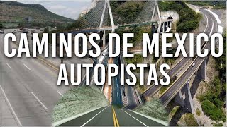 Caminos Nacionales Autopistas de México 🚙🚚🚜🛣️ [upl. by Fortuna396]