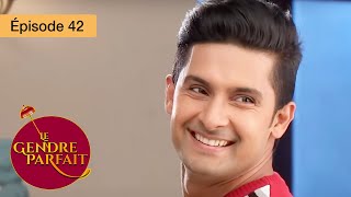 Le gendre parfait  Jamai Raja  Ep 42  Série en français  HD [upl. by Etteiram]