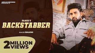 BACKSTABBER Official Video BAAGHI  GAURI VIRDI  Latest Punjabi Songs 2024 [upl. by Ariaj]