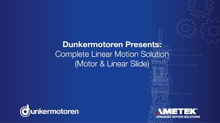 Dunkermotoren  EN Dunkermotoren Presents Complete Linear Motion Solution Motor amp Linear Slide [upl. by Arrat]