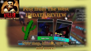 Pest from The West update review🌵🔪 REUPLOAD  Survive the Killer [upl. by Ayanat863]