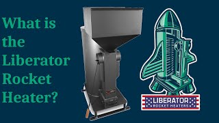 What is the Liberator Rocket Heater [upl. by Claudine]