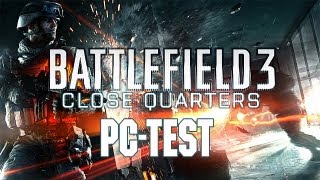 Battlefield 3 Close Quarters  PCTest zum BF3DLC von GameStar Gameplay [upl. by Landau633]