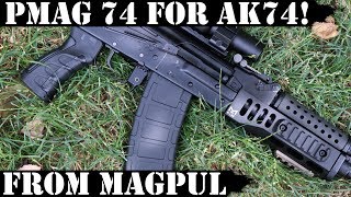 PMAG 74 for AK74 from Magpul MOE  Fitment test [upl. by Michigan]