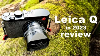 Leica Q in 2023  My initial review after 1 week [upl. by Leroy96]