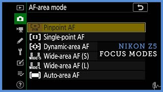 What are the Focus Modes in the Nikon Z5 [upl. by Breech]