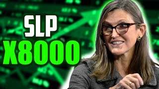 SLP  Cathie Wood Forecasts an Impressive X8000 Price Increase for April Mark Your Calendars 💹🚀 [upl. by Noryt]