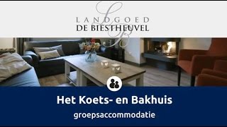 Groepsaccommodatie  Het Koets en Bakhuis [upl. by Guntar]