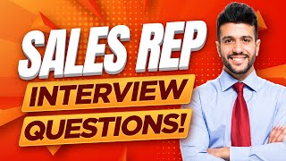 SALES REPRESENTATIVE Interview Questions amp Answers How to PASS a Sales Rep Job Interview [upl. by Llerraf]