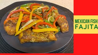 Mexican Fish Fajitas Recipe II মেক্সিকান ফিস ফাহিতা রেসিপি [upl. by Wardlaw547]