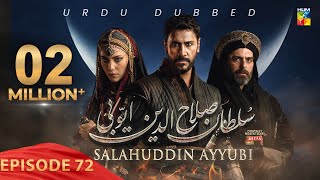 Sultan Salahuddin Ayyubi  Episode 72  Urdu Dubbed  16 September 24  Presented By Mezan  HUM TV [upl. by Kort]