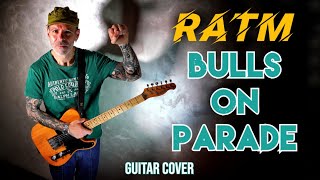 Rage Against The Machine Bulls On Parade  Guitar Cover [upl. by Elleoj]