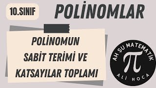 10Sınıf Matematik  Polinomun Sabit Terimi ve Katsayılar Toplamı  Konu anlatımı [upl. by Nivrehs359]