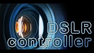 DSLR Controller App Walk Through amp Review [upl. by Indihar]