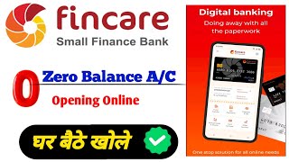 Fincare Bank Account Opening 2024  zero balance account kaise khole mobile se  Full Guide in Hindi [upl. by Zwick]