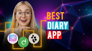 Best Diary Apps iPhone amp Android Which is the Best Diary App [upl. by Aekerly]