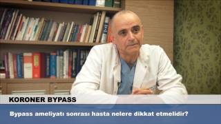 Bypass ameliyatı sonrası hasta nelere dikkat etmelidir [upl. by Thisbe]